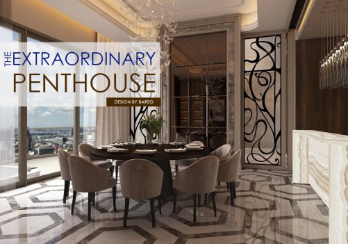 The Extraordinary Penthouse | Interior Design by Bareo Thailand
